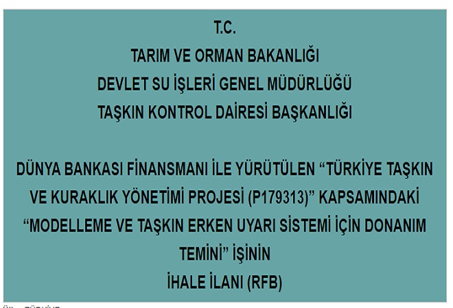 Türkiye Taşkın ve Kuraklık Yönetimi Projesi Kapsamında İhale İlanı