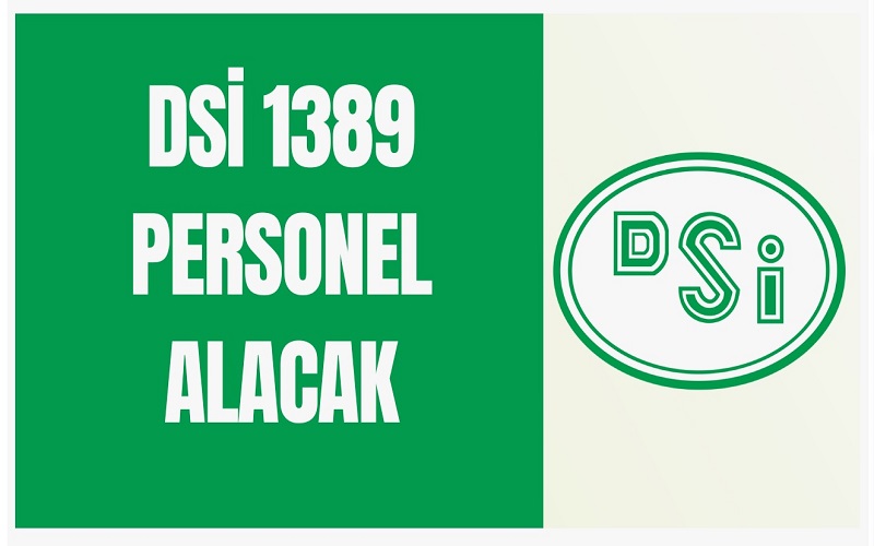 DSİ 1.389 İşçi Alımı Kura Tarihi Açıklandı! Kuralar 02 Mart 2026 Pazar Günü Çekilecek